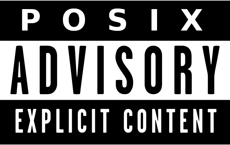 POSIX Advisory: Explicit Content